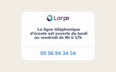 La ligne téléphonique d&rsquo;écoute de LARPE est ouverte